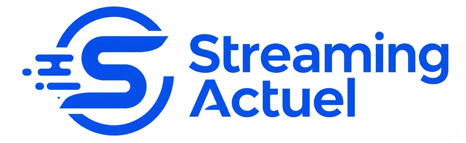 Streaming Actuel