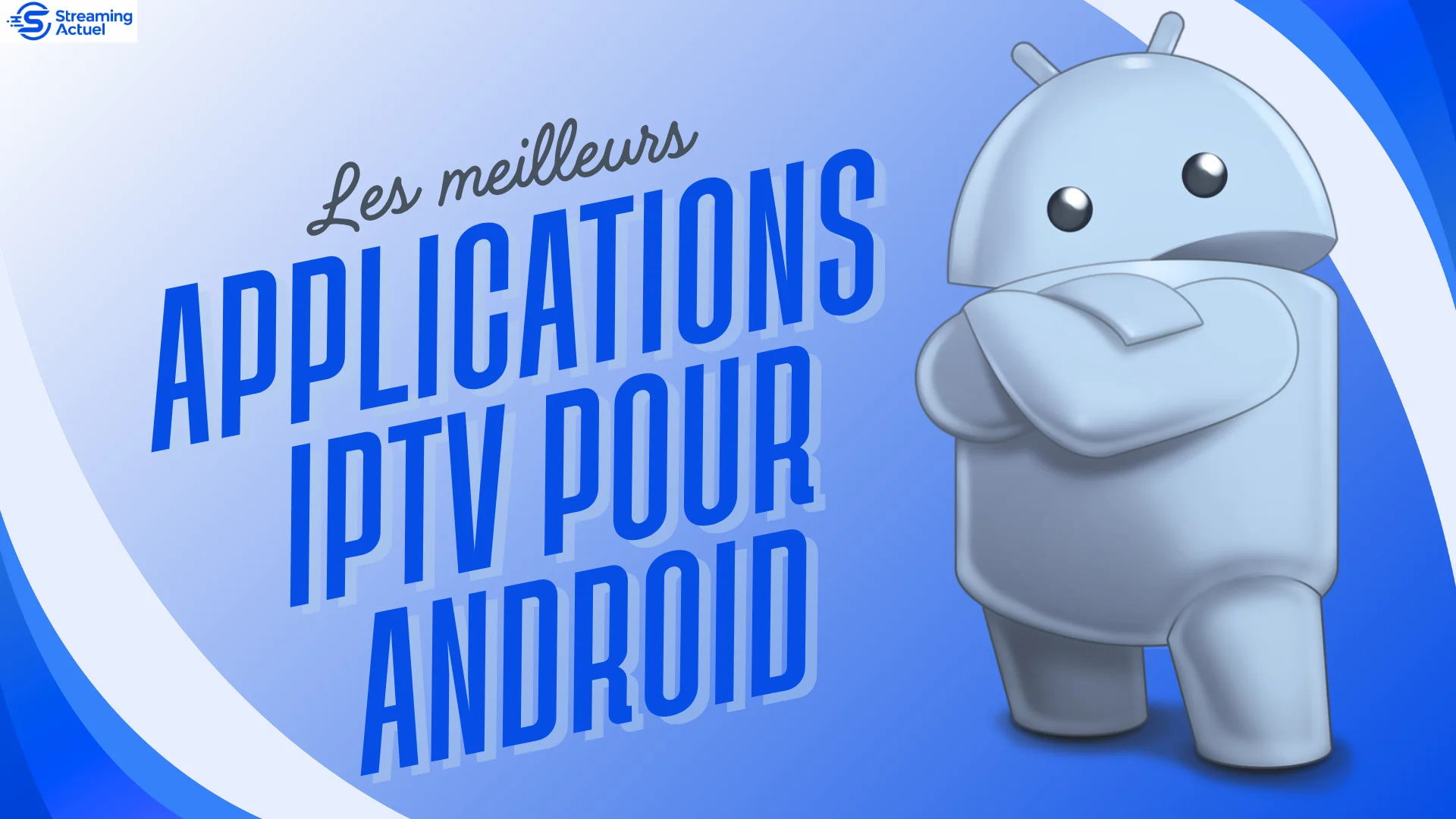 Les meilleurs applications IPTV pour Android